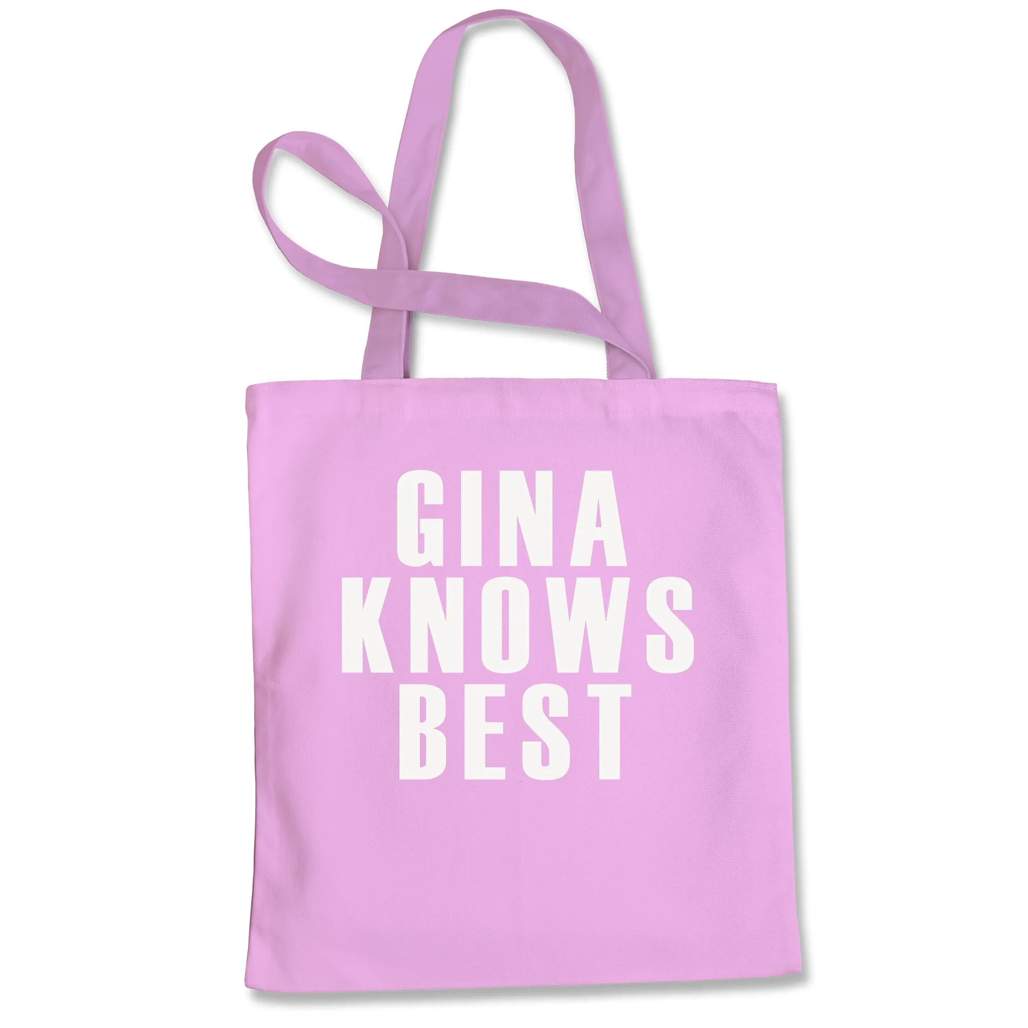 Gina Knows Best Brooklyn 99 Funny Tote Bag