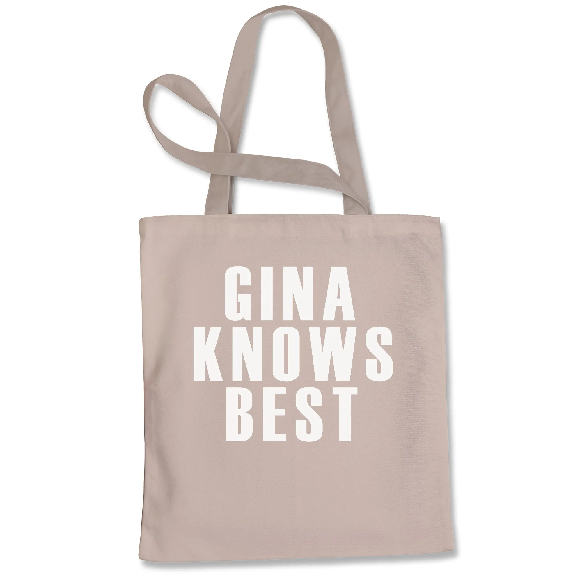 Gina Knows Best Brooklyn 99 Funny Tote Bag